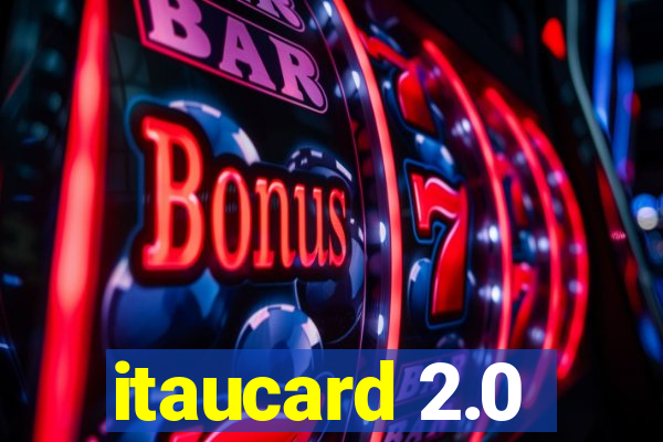 itaucard 2.0